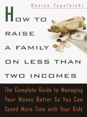 How to Raise a Family on Less Than Two Incomes - ebook